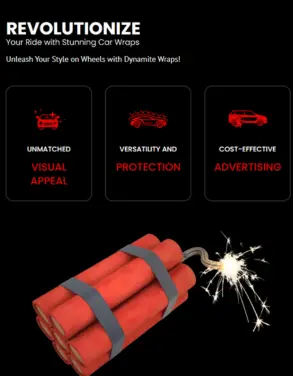 Promotional section for Dynamite Wraps featuring benefits of car wraps such as unmatched visual appeal, versatility and protection, and cost-effective advertising.